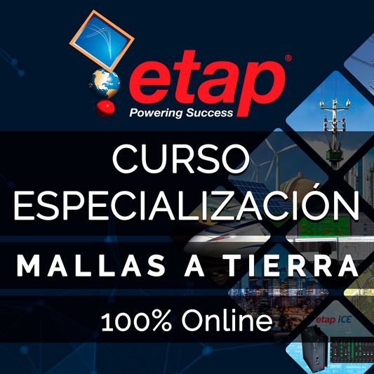 Curso especialización ETAP: Mallas a Tierra